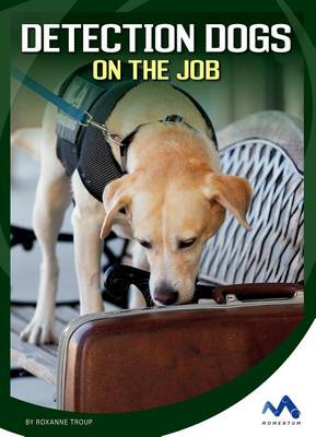 Book cover for Detection Dogs on the Job