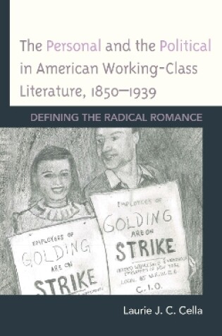 Cover of The Personal and the Political in American Working-Class Literature, 1850-1939