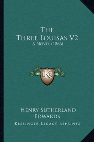 Cover of The Three Louisas V2