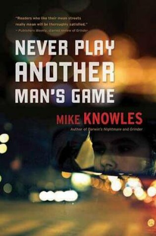 Cover of Never Play Another Man's Game