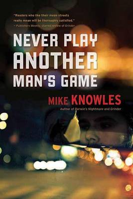 Book cover for Never Play Another Man's Game