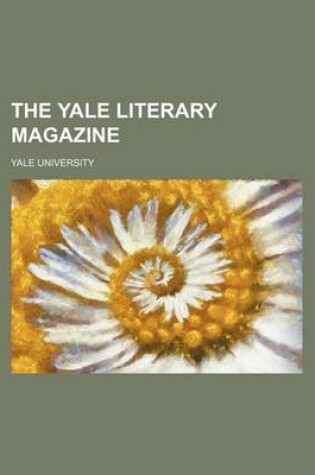 Cover of The Yale Literary Magazine (Volume 3)
