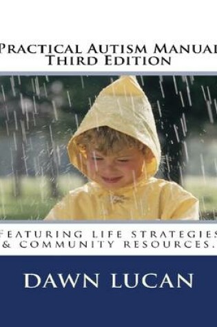 Cover of Practical Autism Manual Third Edition