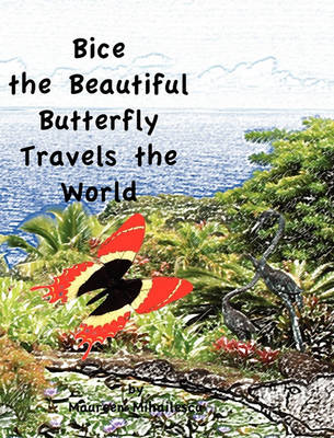 Book cover for Bice the Beautiful Butterfly Travels the World