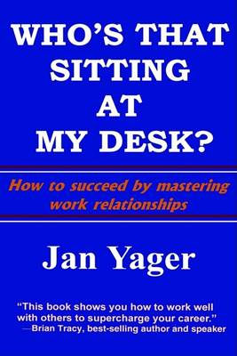 Book cover for Who's That Sitting at My Desk?