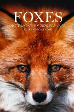 Cover of Foxes Note Monthly 2020 Planner 12 Month Calendar