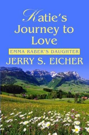 Cover of Katie's Journey to Love