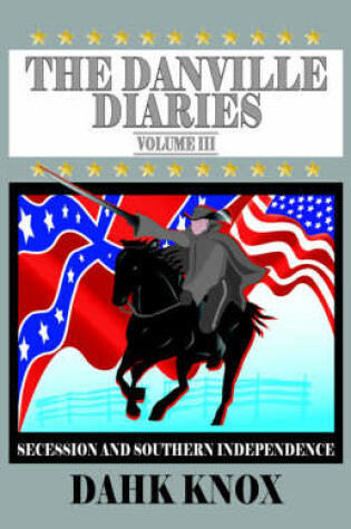 Cover of The Danville Diaries, Volume III