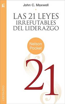 Book cover for Las 21 Leyes Irrefutables del liderazgo