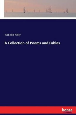 Cover of A Collection of Poems and Fables