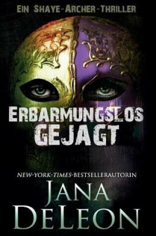 Cover of Erbarmungslos gejagt