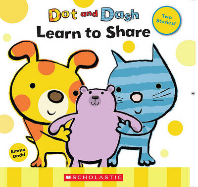 Book cover for Dot and Dash Learn to Share