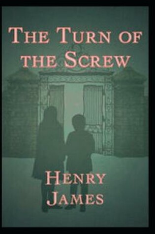 Cover of The Turn of the Screw (Annotataed)