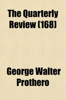 Book cover for The Quarterly Review (Volume 168)