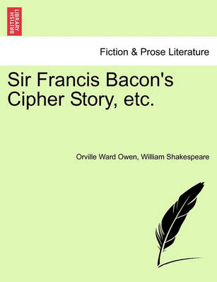 Book cover for Sir Francis Bacon's Cipher Story, Etc.