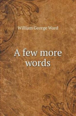Cover of A few more words