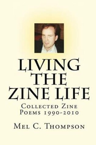Cover of Living the Zine Life