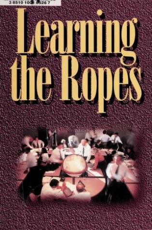 Cover of Career Skills Library - Learning the Ropes