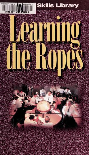 Book cover for Career Skills Library - Learning the Ropes