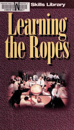 Cover of Career Skills Library - Learning the Ropes