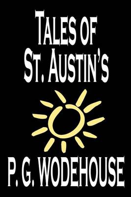 Book cover for Tales of St. Austin's by P. G. Wodehouse, Fiction, Short Stories