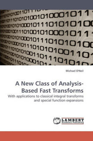 Cover of A New Class of Analysis-Based Fast Transforms