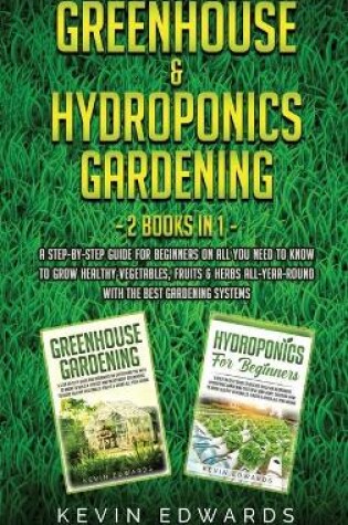 Cover of Greenhouse and Hydroponics Gardening