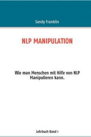 Cover of Nlp Manipulation