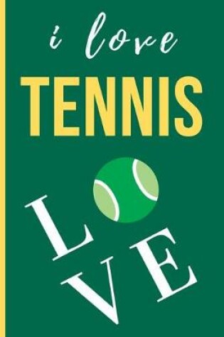 Cover of I Love Tennis