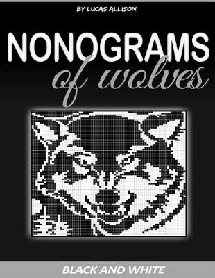 Cover of Nonograms of Wolves