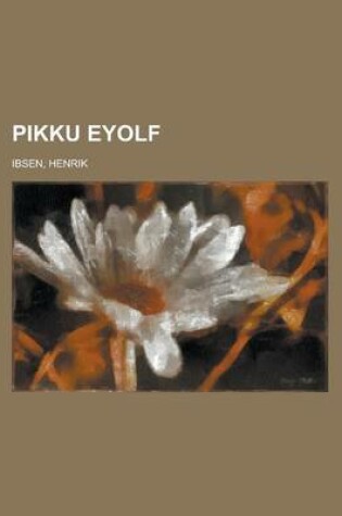 Cover of Pikku Eyolf