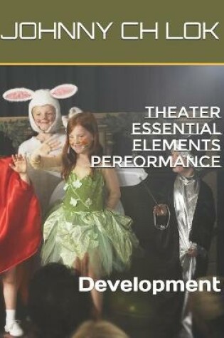 Cover of Theater Essential Elements Performance
