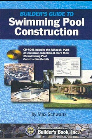 Cover of Builder's Guide to Swimming Pool Construction