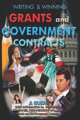 Book cover for Writing & Winning Grants and Government Contracts