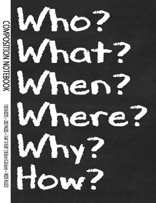 Cover of Who What When Where Why How