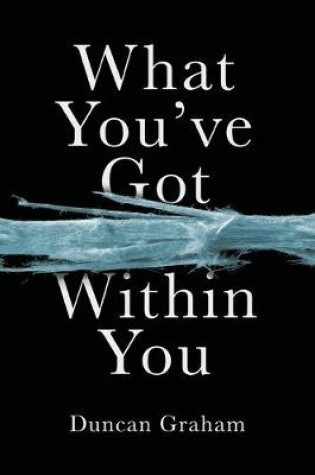 Cover of What You've Got Within You