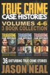 Book cover for True Crime Case Histories - (Books 4, 5, & 6)