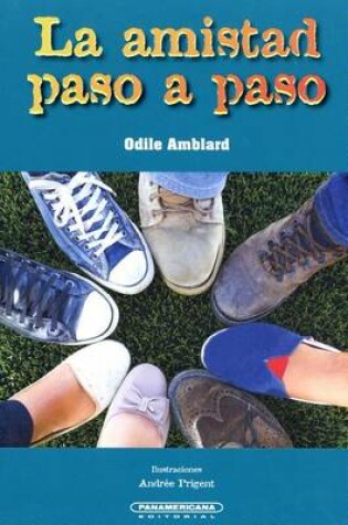 Cover of La Amistad Paso a Paso