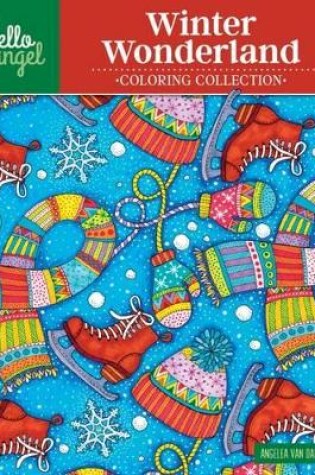 Cover of Hello Angel Winter Wonderland Coloring Collection