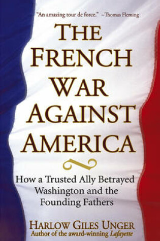 Cover of The French War Against America