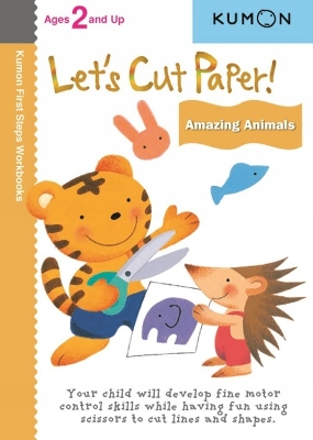 Kumon Let's Cut Paper! Amazing Animals by Kumon