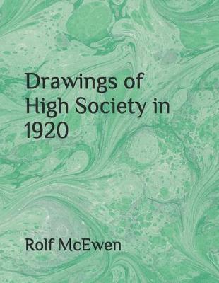 Book cover for Drawings of High Society in 1920
