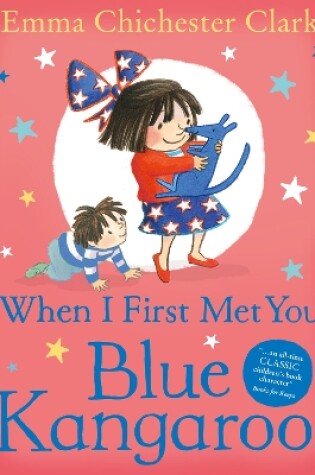 Cover of When I First Met You, Blue Kangaroo!