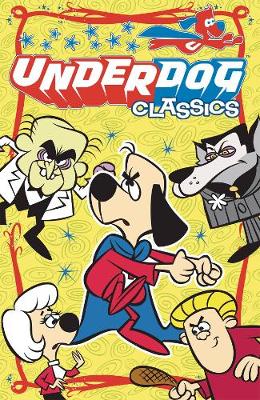 Book cover for Underdog Classics Vol 1 GN