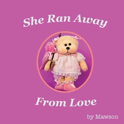 Book cover for She Ran Away From Love