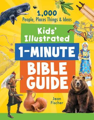 Book cover for Kids' Illustrated 1-Minute Bible Guide