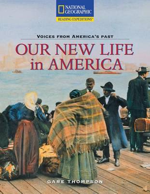 Book cover for Reading Expeditions (Social Studies: Voices from America's Past): Our New Life in America