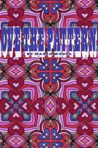 Cover of Love The Patterns