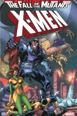 Cover of X-men: Fall Of The Mutants - Volume 2