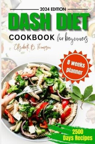 Cover of Dash Diet Cook Book for Beginners